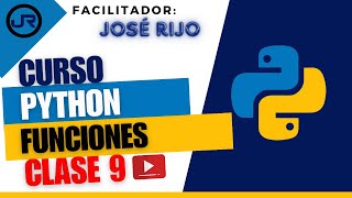 Clase de Python desde Cero = Class 9 - Funciones