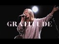 Gratitude | One Church Worship (feat. Arianna Earnshaw)