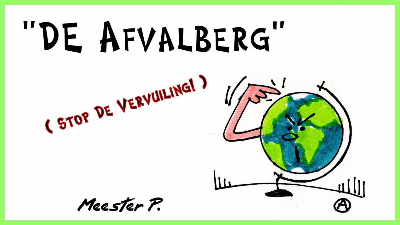 Meester P. - De Afvalberg (Stop de vervuiling!)