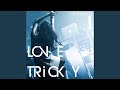 Is (LOVE TRiCKY LIVE TOUR 2015 ~ヘルシーミュージックで体重減るしー~)