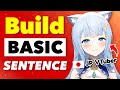 Basic Japanese Sentence Structure | JP VTuber Lesson