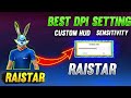 Raistar Dpi , Custom HUD, Sensitivity Settings Revealed 😱|| How To Play Like Raistar 😎||