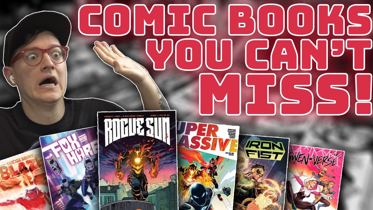 Don't Miss Out on These New Comics (Releasing Soon!) | Can't Miss Comics ft. FireGuyRyan