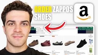How To Order Amazon Zappos Shoes 2026 Guide