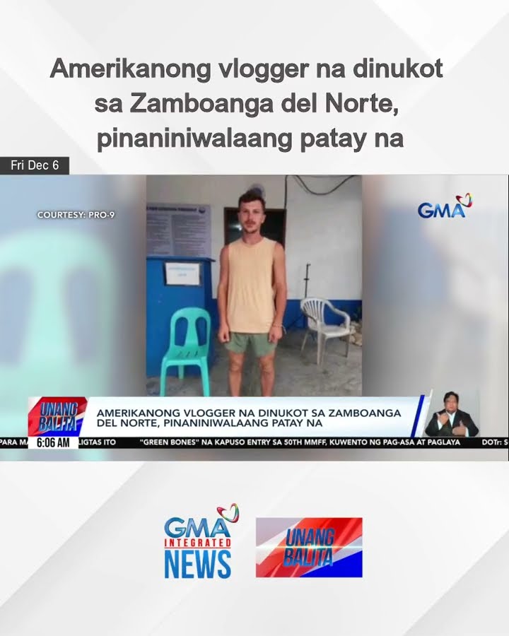 Amerikanong vlogger na dinukot   sa Zamboanga del Norte, pinaniniwalaang patay na | Unang Balita