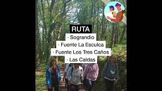 Ruta Sograndio - Fuente La Esculca - Fuente Tres Caños - Las Caldas