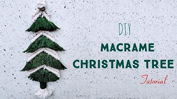 DIY Macrame Christmas Tree | Step by Step Tutorial | Christmas Ornaments | Christmas Decorations