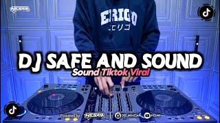 DJ SAFE AND SOUND REMIX TIKTOK VIRAL (HESAN)