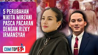 5 Perubahan Drastis Nikita Mirzani Pasca Pacaran Dengan Ajudan Prabowo Rizky Irmansyah Cumi Top V