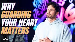 Why Guarding Your Heart Matters More Than You Think.
