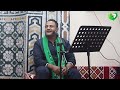 دايما على الخاطر منشدي الغوثية من زيارة سيدنا أبو الحسن الشاذلي