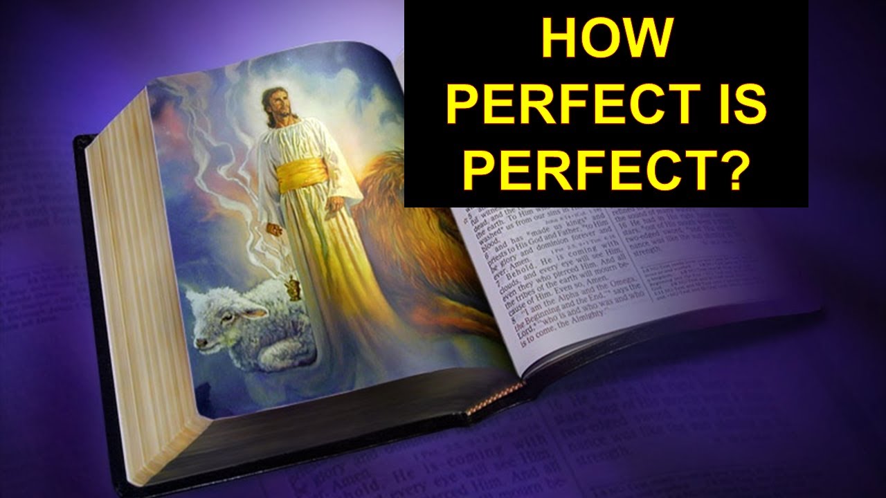 How Perfect The Gospel in Pictures: How Perfect is Perfect? (Final Lesson) - YouTube