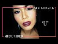 U - Ni Ni Khin Zaw | U Album (Official Music Video)