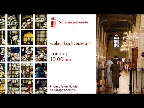 Ochtenddienst | 3 juli 2022 | Sint-Jansgemeente te Gouda