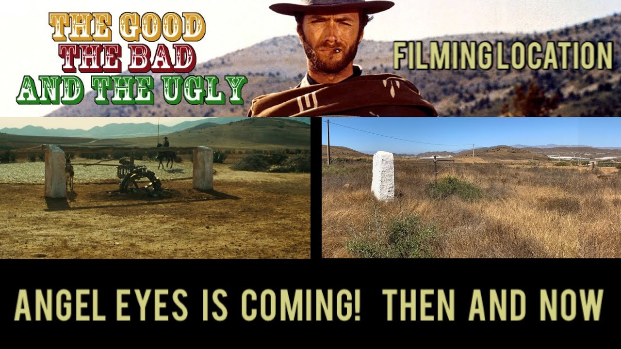 The Good the Bad and the Ugly - Filming Location - Angel Eyes is coming ...