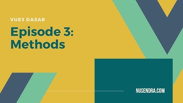 Vue 3 Dasar #3: Methods - Indonesian