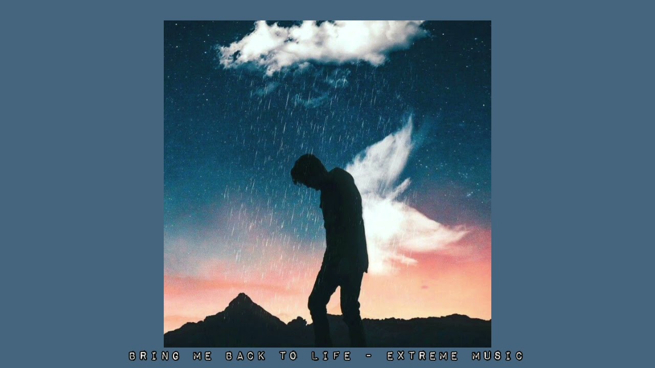 Bring Me Back To Life - Extreme Music (slowed down) // lyrics in the comments