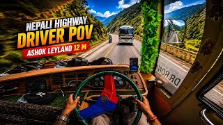 Bus Driver POV on Nepali Highway ( Kathmandu - Muglin ) | Ashok Leyland 12 M | Royal Sukhlaphanta