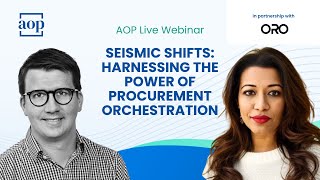 Seismic Shifts: Harnessing the Power of Procurement Orchestration