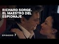 RICHARD SORGE. EL MAESTRO DEL ESPIONAJE. Película Completa en Español. Episodio 7 de 12. RusFilmES