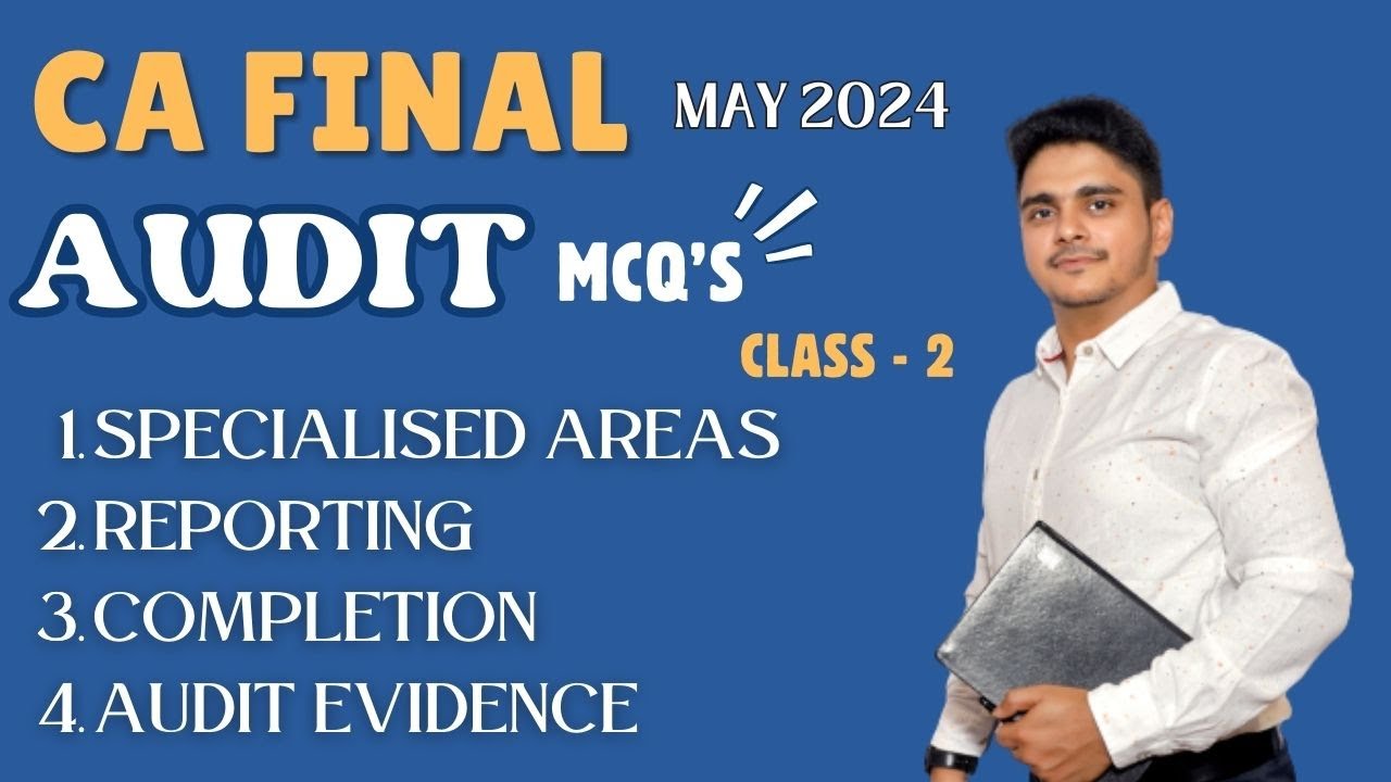 CA Final | Audit | ICAI MCQs | Class 2 | Live | May 24 | Abhishek ...