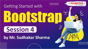 Master Bootstrap: Session 4 Tutorial by Mr. Sudhakar Sharma | NareshIT