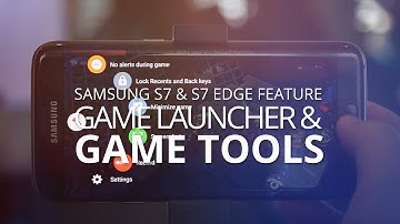 Demo: Optimize your gaming experience with Game Tools on the Galaxy S7