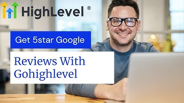 How to get 5 Star Google My Business Reviews from gohighlevel reputation management