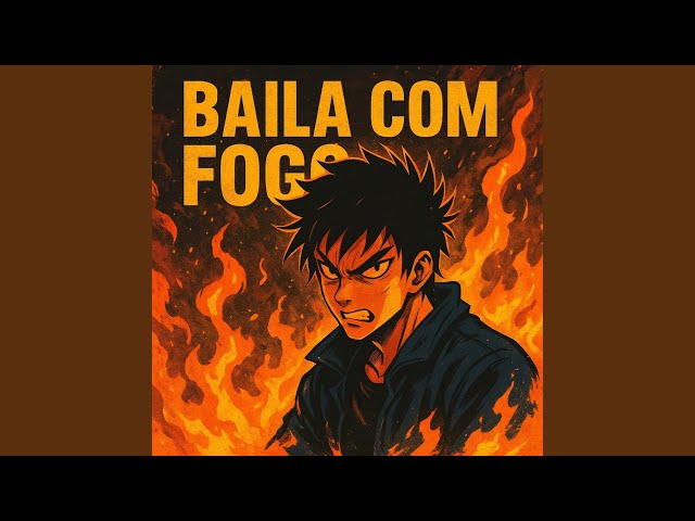 Baila com Fogo - Slowed