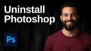 How To Uninstall Adobe Photoshop (2026 Easy Guide) How To Uninstall Adobe Photoshop (2026 Easy Guide)