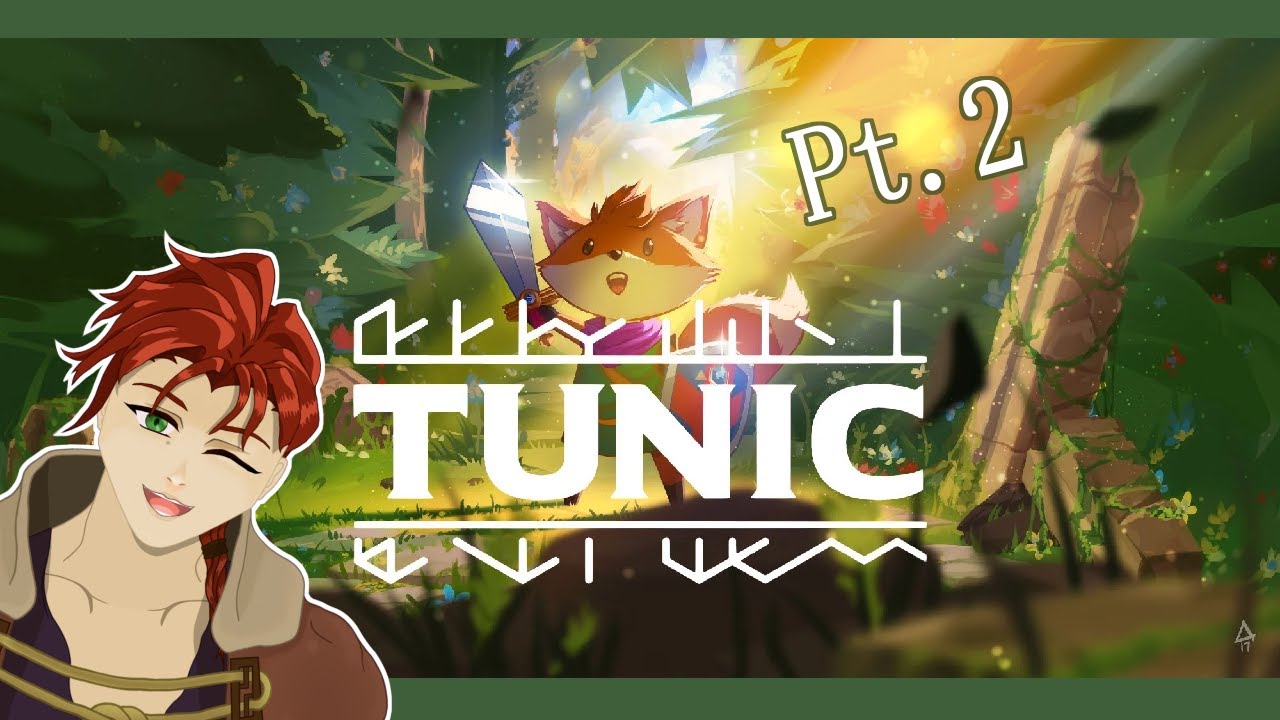 【Tunic】Pt.2 More explore more explore【Rad Mahou】
