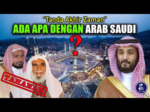 Kiamat Semakin Dekat! Inilah Fakta-fakta Kondisi Terkini di Negara Arab Saudi