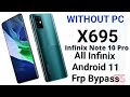 Infinix  (X695) Note 10 pro frp bypass android 11_All infinix android 11 frp bypas