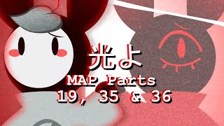 MAP Parts 19, 35 & 36 (光よ) | Flashy Warning