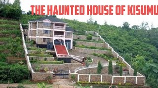 THE ABANDONED MULTIMILLION MANSION HOUSE IN KISUMU #realestate #abandoned #hauntedhouse