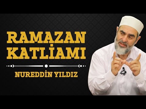 115) Ramazan Katliamı - Nureddin Yıldız - (Hayat Rehberi) - Sosyal Doku Vakfı