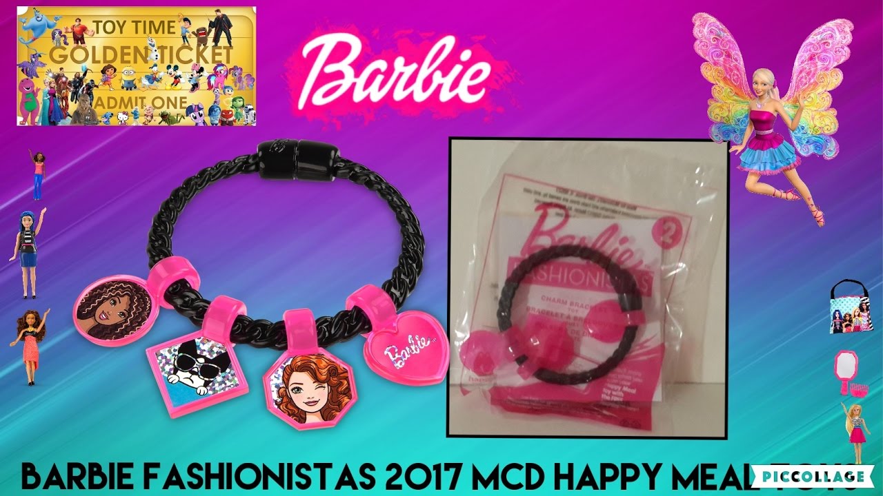 Barbie Fashionistas Toy #2 Charm Bracelet2017 Mcdonalds Happy Meal Toys Tickets To Toy Time toysrus