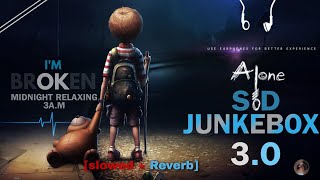 Alon Sad Jukebox Midnight Relaxed Song Jukebox 3O2021 Bass Boosted Slowed Reverbuse Headphone