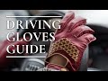 Driving Gloves Guide - How To Spot a Quality Handmade Men's Leather Pair For Your Race / Vge Carinta