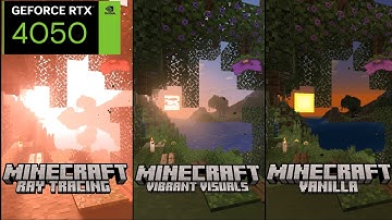 Minecraft Bedrock Test on RTX 4050 Laptop (Ray Tracing, Vibrant Visuals, Vanilla, 1080p 1440p 4k)