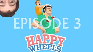 Happy Wheels | Episode 3