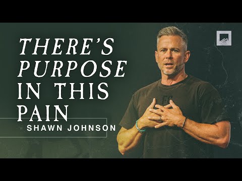 There's Purpose in This Pain | Pastor Shawn Johnson Sermon | Red Rocks Church