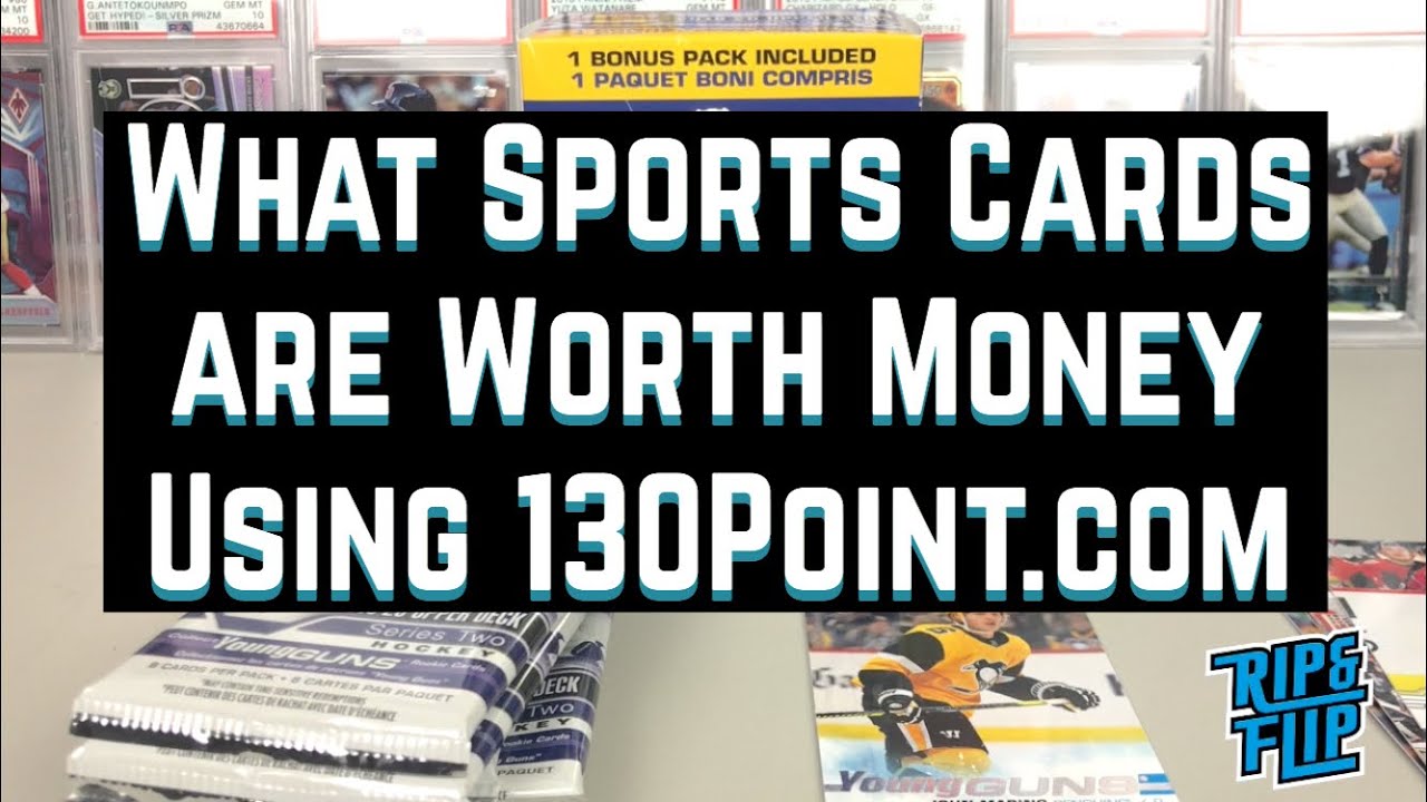What Sports Cards Are Worth Money How I Use 130Point To Find What Sports Cards Are Worth Money How I Use 130Point To Find