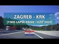 Zagreb - Krk (Omišalj) Time-lapse Drive (8x) (July 2019)