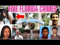 5 florida true crime cases