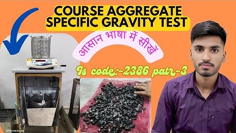 Course Aggregate specific gravity test, acording to (IS Code:- 2386) (part-3) #civillabtest #civil