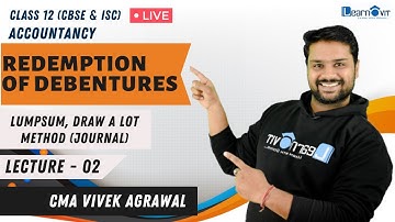 02 Redemption of debentures | Lumpsum & Draw a lot | Journal entry | Out of Capital and Profit