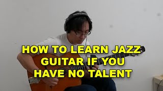 Does Talent Matter When Learning Jazz Guitar The Flaws Of Music Education