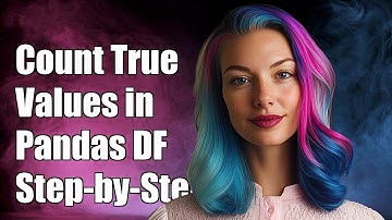 How to Count Consecutive True Values in Pandas DataFrame: A Step-by-Step Guide