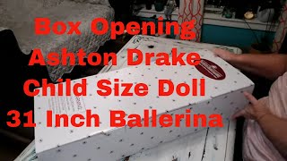 Box Opening Ashton Drake Child Size Doll Lara * Unboxing Child Size Ballerina Doll * Doll Collector